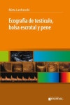 ECOGRAFIA DE TESTICULO, BOLSA ESCROTAL Y PENE | 9789871981281 | Portada