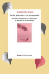 De la adicción a la autonomía | 9788498886474 | Portada