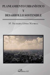 Planteamiento urbanístico y desarrollo sostenible | 9788490853399 | Portada