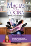 MAGIAS EN LA COCINA | 9788448021405 | Portada