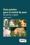 Guía práctica para el control de peso de perros y gatos | 9789505554164 | Portada