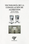 TECNOLOGIA DE LA CONGELACION DE ALIMENTOS | 9788494345166 | Portada