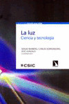 LA LUZ. CIENCIA Y TECNOLOGÍA | 9788400099220 | Portada