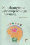 Fundamentos de neuropsicología humana | 9788490771013 | Portada