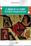 EL ORIGEN DE LOS SUEÑOS: UN ANALISIS TRANSGENERACIONAL | 9788494344077 | Portada