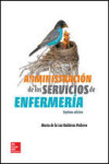 ADMINISTRACION DE LOS SERVICIOS DE ENFERMERIA | 9786071512413 | Portada