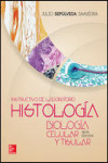 TEXTO ATLAS DE HISTOLOGÍA: BIOLOGÍA CELULAR Y TISULAR | 9786071511492 | Portada
