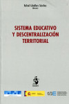 Sistema educativo y descentralización territorial | 9788498902693 | Portada