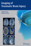 IMAGING OF TRAUMATIC BRAIN INJURY | 9781604067286 | Portada