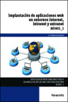 Implantación de aplicaciones web en entorno internet, intranet y extranet. MF0493_3 | 9788428397346 | Portada