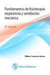 Fundamentos de fisioterapia respiratoria y ventilación mecánica | 9789589446836 | Portada