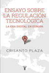 ENSAYO SOBRE LA REGULACION TECNOLOGICA | 9788430617159 | Portada