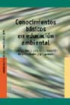 CONOCIMIENTOS BASICOS EN LA EDUCACION AMBIENTAL | 9788478272877 | Portada