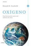 OXIGENO: UNA HISTORIA DE CUATRO MIL MILLONES DE AÑOS | 9788498928150 | Portada