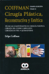 CIRUGIA PLASTICA, RECONSTRUCTIVA Y ESTETICA, TOMO II: TECNICAS COADYUVANTES EN CIRUGIA PLASTICA-CIRUGIA DEL CUERO CABELLUDO-PIEL-QUEMADURAS | 9789588871790 | Portada