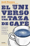 EL UNIVERSO EN UNA TAZA DE CAFE | 9788449331565 | Portada