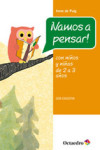 VAMOS A PENSAR!: CON NIÑOS Y NIÑAS DE 2-3 AÑOS | 9788499216867 | Portada