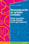 NEUROEDUCACIÓN EN VIRTUDES CORDIALES | 9788499216805 | Portada