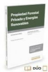 PROPIEDAD FORESTAL PRIVADA Y ENERGÍAS RENOVABLES | 9788490985755 | Portada