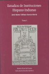 ESTUDIOS DE INSTITUCIONES HISPANO-INDIANAS (2 TOMOS) | 9788434021730 | Portada