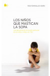 LOS NIÑOS QUE MASTICAN LA SOPA | 9788494344046 | Portada