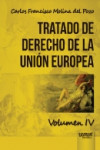 TRATADO DE DERECHO DE LA UNIÓN EUROPEA VOLUMEN IV | 9789897123276 | Portada