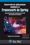 DESARROLLO DE APLICACIONES MEDIANTE EL FRAMEWORK DE SPRING | 9788499645568 | Portada