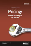 Pricing: nuevas estrategias de precios | 9788415986980 | Portada