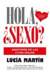 HOLA, ¿SEXO?: ANATOMÍA DE LAS CITAS ONLINE | 9788416002375 | Portada