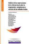 Análisis de las repercusiones de la reforma local sobre la organización, competencias y servicios de las entidades locales | 9788473514491 | Portada