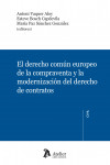 El Derecho común europeo de la compraventa y la modernización del derecho de contratos | 9788415690917 | Portada