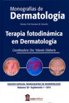 MONOGRAFIAS DE DERMATOLOGIA: TERAPIA FOTODINAMICA EN DERMATOLOGIA. VOL. 28 SUPLEMENTO 1 | 9788478855834 | Portada