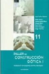 TALLER DE CONSTRUCCIÓN GOTICA I | 9788494239205 | Portada