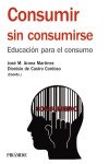 Consumir sin consumirse | 9788436834420 | Portada