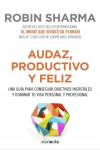 AUDAZ, PRODUCTIVO Y FELIZ | 9788416029563 | Portada