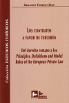 LOS CONTRATOS A FAVOR DE TERCEROS DEL DERECHO ROMANO A LOS PRINCIPLES, DEFINITIONS AND MODEL RULES OF THE EUROPEAN | 9788415276371 | Portada