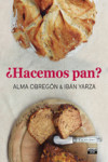 Hacemos pan? | 9788403500785 | Portada