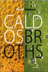 Caldos. Broths | 9788472121577 | Portada