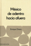 MÉXICO DE ADENTRO HACIA AFUERA | 9780714870908 | Portada