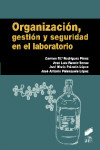 Organización, gestión y seguridad en el laboratorio | 9788490772041 | Portada
