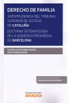 Derecho de familia. Jurisprudencia del tribunal superior de justicia de Cataluña | 9788490984949 | Portada