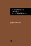 Reconstrucción y gestión del sistema de salud | 9788490453209 | Portada