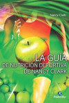 LA GUIA DE NUTRICION DEPORTIVA DE NANCY CLARK | 9788499105680 | Portada