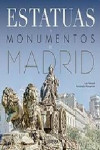 ESTATUAS Y MONUMENTOS DE MADRID | 9788498732962 | Portada