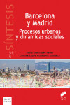 Barcelona y Madrid. Procesos urbanos y dinámicas sociales | 9788490772256 | Portada