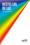 DESTELLOS DE LUZ | 9788497693004 | Portada