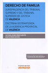 DERECHO DE FAMILIA. JURISPRUDENCIA DEL TRIBUNAL SUPREMO Y DEL TRIBUNAL SUPERIOR DE JUSTICIA DE VALENCIA.DOCTRINA SISTEMATIZADA DE LA AUDIENCIA | 9788490985090 | Portada