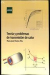 TEORÍA Y PROBLEMAS DE TRANSMISIÓN DE CALOR | 9788436269994 | Portada