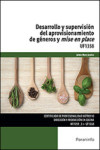 DESARROLLO Y SUPERVISIÓN DEL APROVISIONAMIENTO DE GÉNEROS Y MISE EN PLACE UF1358 | 9788428397261 | Portada