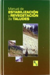 MANUAL DE ESTABILIZACION Y REVEGETACION DE TALUDES | 9788492170876 | Portada